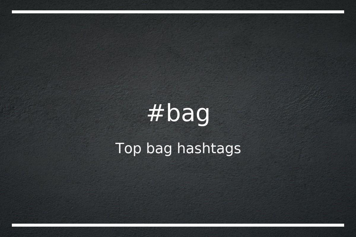 Top 100 bag hashtags (bag)