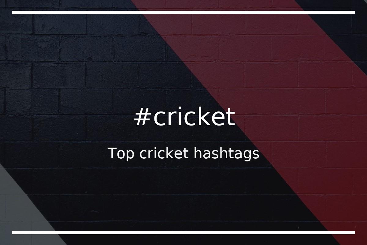 cricket top 10 hashtags