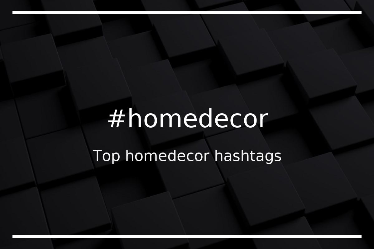 Top 100 furniture hashtags (furniture)