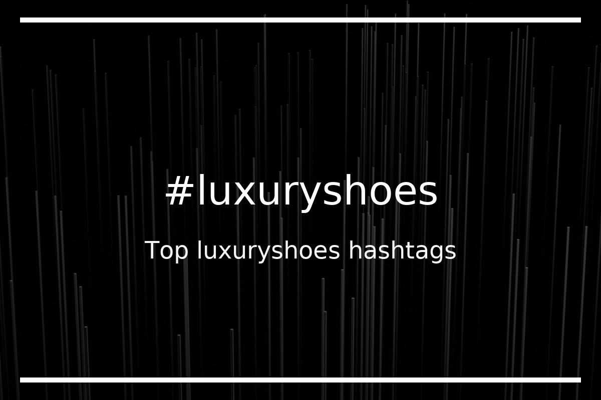 Shoes shop instagram hashtags