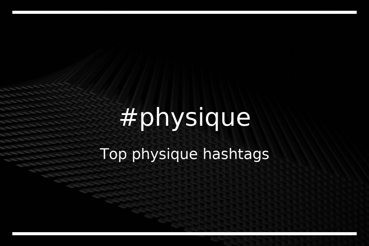 Top 100 bodybuilding hashtags (bodybuilding)